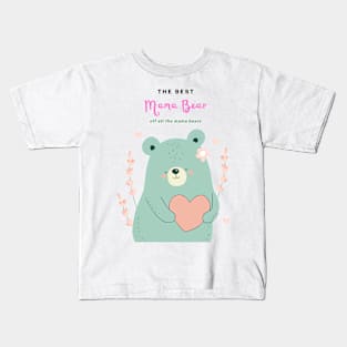 The Best Mother's Day Kids T-Shirt